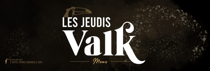 Les Jeudis Valk | Mons